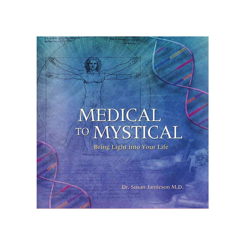 BOOK : Medical to Mystical (Softcover)